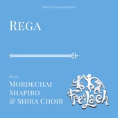 Rega (feat. Mordechai Shapiro and Shira Choir) artwork