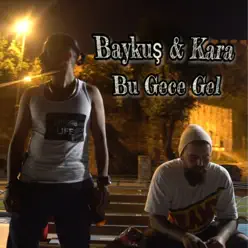 Bu Gece Gel - Single - KARA