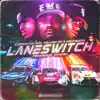 LaneSwitch (feat. Holland Izz & KB Devaughn) - Single album lyrics, reviews, download
