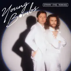 Starry Eyes (Remixes) - Single by Young Bombs album reviews, ratings, credits