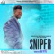 Sniper (feat. Raftaar) - Sukh-E Muzical Doctorz lyrics