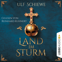 Ulf Schiewe - Land im Sturm (Ungekürzt) artwork