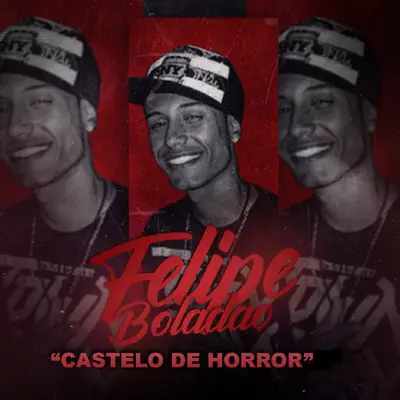 Castelo de Horror - Single - Mc Felipe Boladão
