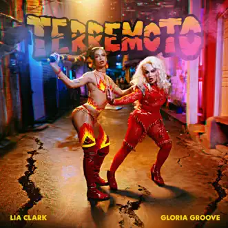 Terremoto (feat. Gloria Groove) - Single by Lia Clark album reviews, ratings, credits