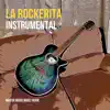La Rockerita (Instrumental) - Single album lyrics, reviews, download
