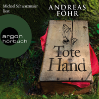 Andreas Föhr - Tote Hand - Geschichten (Autorisierte Lesefassung) artwork