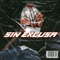 Sin Excusa (feat. Lil Dresan) - Young Bvstyy lyrics