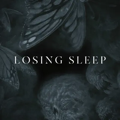 Losing Sleep - Single - Our Last Night