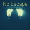 No Escape - Single