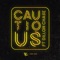 Cautious (feat. Dillon Chase) - Mike Myz & Oh-So lyrics