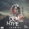 Jahmiel - Dem Too Hype