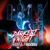 Darkest Night - Single