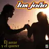 El Amar y el Querer album lyrics, reviews, download