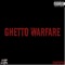 Ghetto WarFare - YoungLordJu lyrics