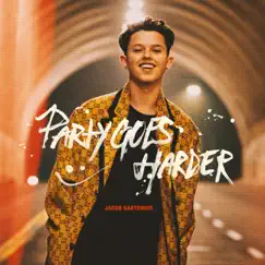 Party Goes Harder - Single by Jacob Sartorius album reviews, ratings, credits