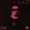 BYOR - Feel That Way