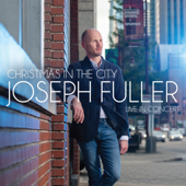 Christmas In the City (Live) - Joseph Fuller