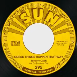 Guess Things Happen That Way / Come in Stranger - Single - Johnny Cash