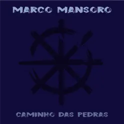 Caminho das Pedras - EP - Marco Mansoro