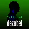 Tattooed - Single album lyrics, reviews, download