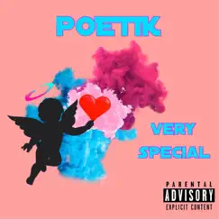 Very Special - Single by Poetik album reviews, ratings, credits