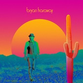 Bryan Haraway - I'll Light the Way