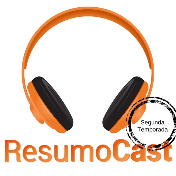 ResumoCast | Segunda Temporada ResumoCast | Segunda Temporada