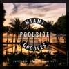 Miami Poolside Grooves, Vol. 14
