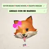 Andas Con Mi Marido - Single album lyrics, reviews, download