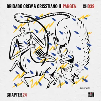 Pangea - EP by Brigado Crew & Crisstiano album reviews, ratings, credits