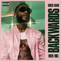 Backwards (feat. Meek Mill)-グッチ・メイン