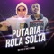 Putaria Rola Solta (feat. MC Levin) - DJ Piu lyrics