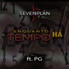 Enquanto Há Tempo (feat. PG) - Single