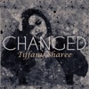 Tiffany Sharee - Changed