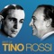 Les roses blanches (Remasterisé en 2018) - Tino Rossi lyrics