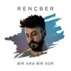 Bir Ara Bir Sor - Single