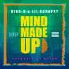 Mind Made Up (feat. Lil Scrappy) - Single album lyrics, reviews, download