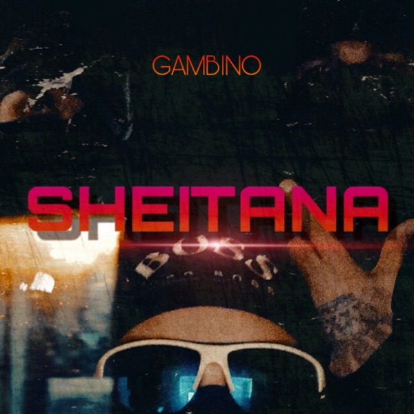 Sheitana - Single - Gambino