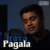 Irava Pagala artwork