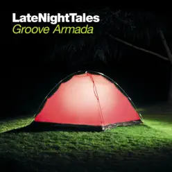 Late Night Tales: Groove Armada - Groove Armada