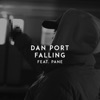 Dan Port feat. Pane - Falling