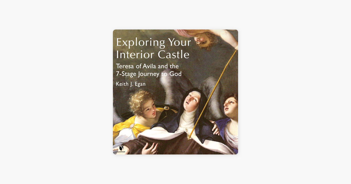 Exploring Your Interior Castle Teresa Of Avila And The 7 Stage   1200x630wp 