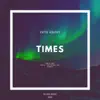 Times - Single album lyrics, reviews, download