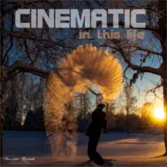 In This Life (Step 2 Step Mix) - Single [feat. Manoa] - Single by Cinematic album reviews, ratings, credits