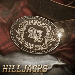 Hilljacks - Country to the Bone - 排舞 音樂