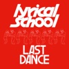 lyrical school - Last Dance