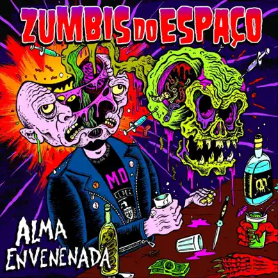 Alma Envenenada - Single - Zumbis do Espaço