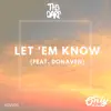 Let 'Em Know (feat. Donaven) - Single album lyrics, reviews, download