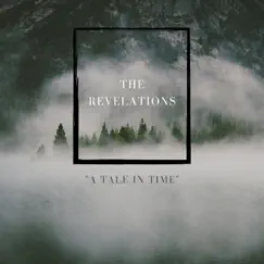 A Tale in Time - Single by The Revelations album reviews, ratings, credits