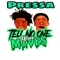Pressa - Tell No-One Your Moves lyrics